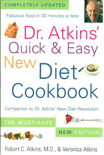 Dr. Atkins' Quick & Easy New Diet cookbook