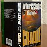 CRADLE By ARTHUR C. CLARKE 1988 FIRST PRINTING