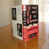 THIS WAY TO HAPPINESS By CLYDE M. NARRAMORE 1958 1ST