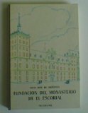 La Fundacion Del Monasterio De El Escorial: Ilustraciones de Goico Aguirre