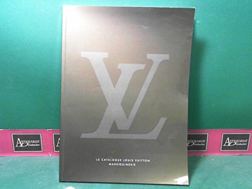 Le Catalogue Louis Vuitton Maroquinerie