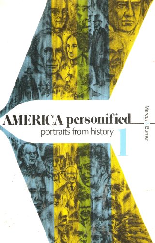 America Personified, Portraits from History: Volume 1
