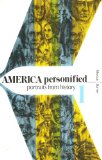 America Personified, Portraits from History: Volume 1
