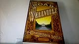 THE ROAD TO WELLVILLE.
