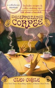 Decaffeinated Corpse (A Coffeehouse Mystery Book 5)