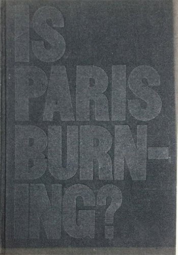 Is Paris Burning?