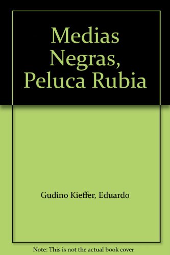 Medias Negras, Peluca Rubia