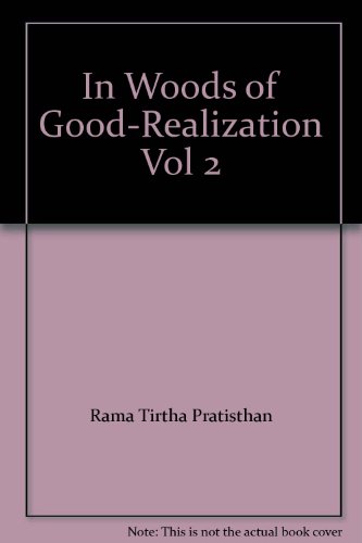 In Woods of Good-Realization Vol 2