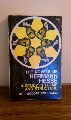 The Novels Of Hermann Hesse: A Study In Theme And Structure