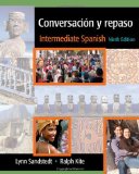 By Lynn A. Sandstedt - Conversacion y repaso: Intermediate Spanish (with Audio CD): 9th (nineth) Edition