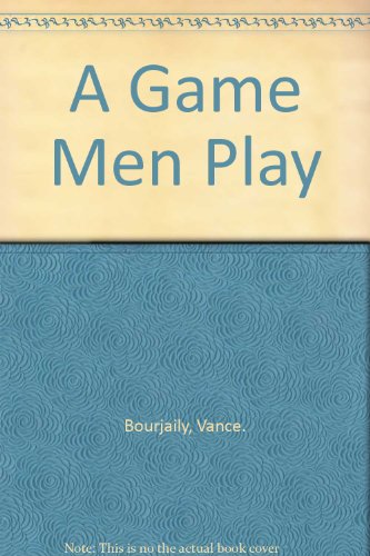 A Game Men Play