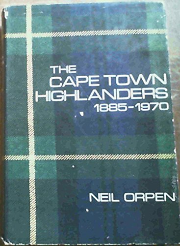 The Cape Town Highlanders 1885 - 1970