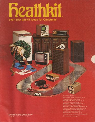 Heathkit Factory Mail Order Catalog 800 / 27, 1971 (Over 350 Gift-Kit Ideas for Christmas)