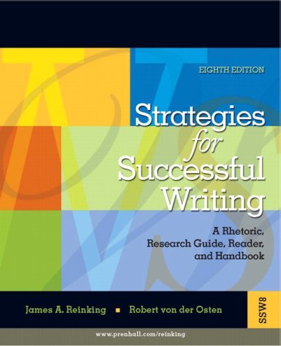 Strategies for Successful Writing: A Rhetoric, Research Guide, Reader and Handbo