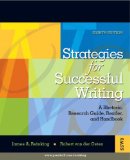 Strategies for Successful Writing: A Rhetoric, Research Guide, Reader and Handbo
