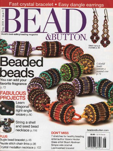 Bead & Button, Issue 74, August 2006 (World's best selling beading magazine)