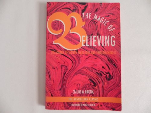 Magic Of Believing - Science Of Setting Your Goal And Then Reaching It
