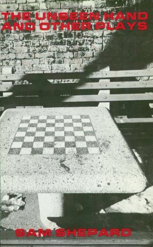 The Unseen Hand and Other Plays by Sam Shepard