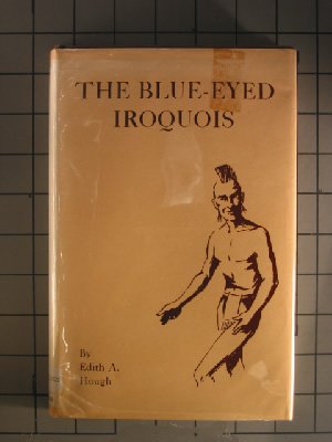 The Blue Eyed Iroquois