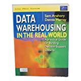 Data Warehousing in the Real World (A Practical Guide for Building Decision Support Systems)