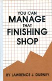 You Can Manage That Finishing Shop