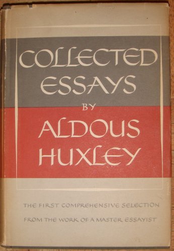 Collected Essays of Aldous Huxley