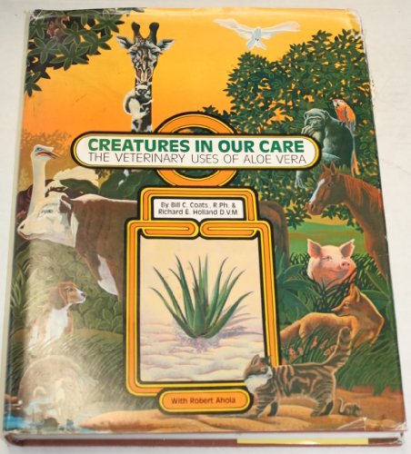 Creatures in Our Care: The Veterinary Uses of Aloe Vera