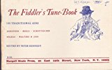 The Fiddler's Tune Book 100 Traditional Airs Hornpipes Reels