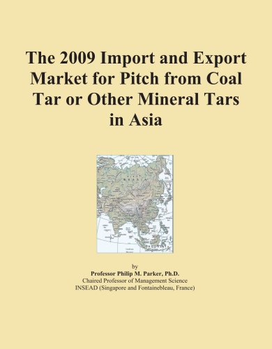 The 2009 Import and Export Market for Pitch from Coal Tar or Other Mineral Tars in Asia