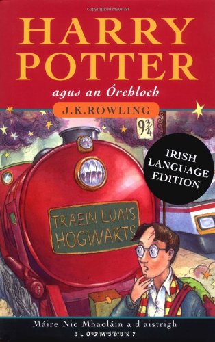 Harry Potter agus an Orchloch (Harry Potter and the Sorceror's Stone, Irish Edition)