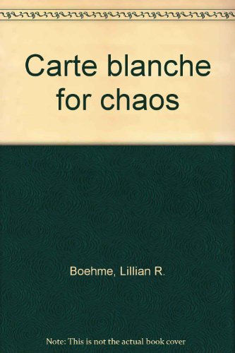 Carte blanche for chaos