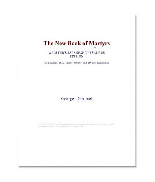 The New Book of Martyrs (Webster's Japanese Thesaurus Edition)