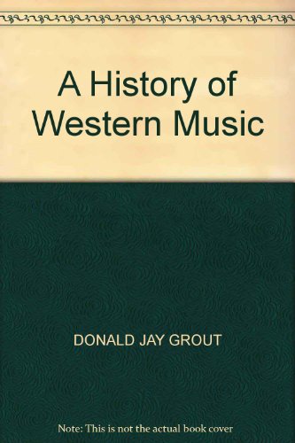 A HISTORY OF WESTERN MUSIC