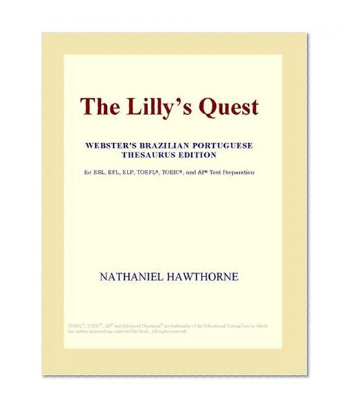 The Lilly's Quest (Webster's Brazilian Portuguese Thesaurus Edition)