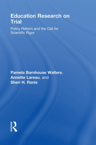Education Research On Trial: Policy Reform and the Call for Scientific Rigor