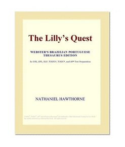 The Lilly's Quest (Webster's Brazilian Portuguese Thesaurus Edition)