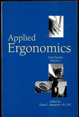 Applied Ergonomics: Case Studies, Volume 1