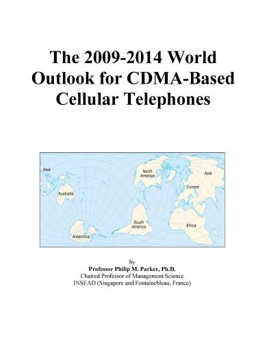 The 2009-2014 World Outlook for CDMA-Based Cellular Telephones