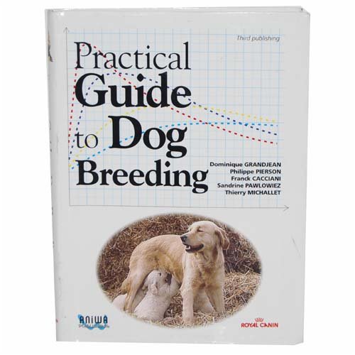 Practical Guide to Dog Breeding (3rd edition)
