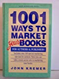 1001 Ways to Market Your Books