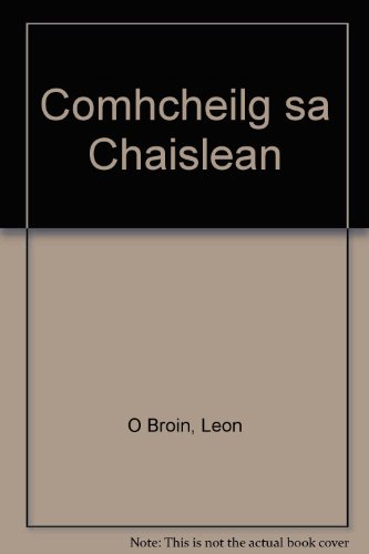 Comhcheilg sa Chaislean