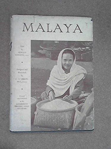 Malaya. First Edition.