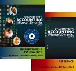 Computerized Accounting using Microsoft Dynamics GP 10.0, 4th Edition