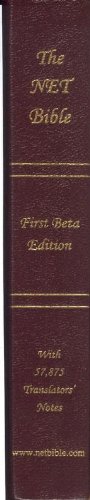 The Net Bible, First BETA Edition with 57,875 Translator's Notes