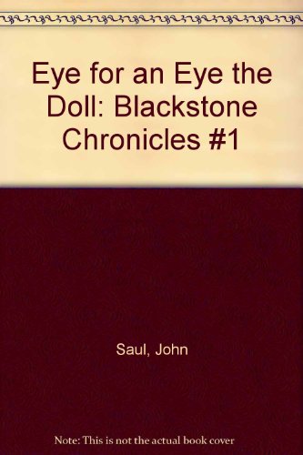 Eye for an Eye the Doll: Blackstone Chronicles #1