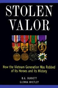 Stolen Valor: how the Vietnam generation was robbed of its heroes and its histor