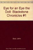 Eye for an Eye the Doll: Blackstone Chronicles #1
