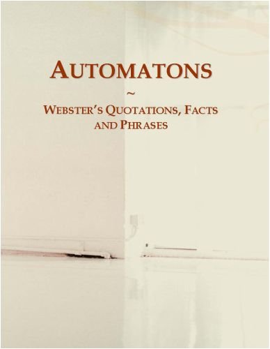 Automatons: Webster's Quotations, Facts and Phrases