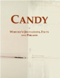 Candy: Webster's Quotations, Facts and Phrases
