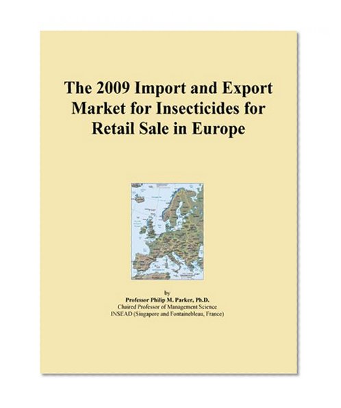 The 2009 Import and Export Market for Insecticides for Retail Sale in Europe